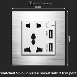 Switched 5 pin universal socket with 2 USB port With Aluminium Alloy Plate