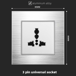 3 pin universal socket  With Aluminium Alloy Plate