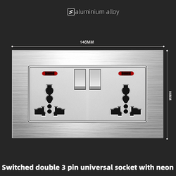 Switched double 3 pin universal socket with neon With Aluminium Alloy Plate